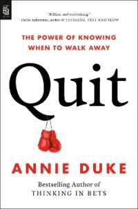Quit : The Power of Knowing When to Walk Away