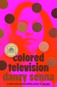 Colored Television (A GMA Book Club Pick) : A Novel