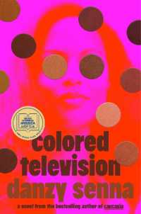 Colored Television : A Novel