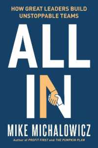 All in : How Great Leaders Build Unstoppable Teams