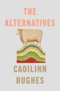 The Alternatives : A Novel