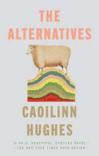 The Alternatives : A Novel