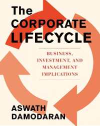 The Corporate Life Cycle : Business, Investment, and Management Implications