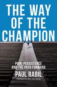 The Way of the Champion : Pain, Persistence, and the Path Forward