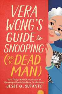 Vera Wong's Guide to Snooping (on a Dead Man) (A Vera Wong Novel)