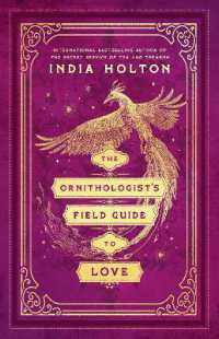 The Ornithologist's Field Guide to Love (Love's Academic)