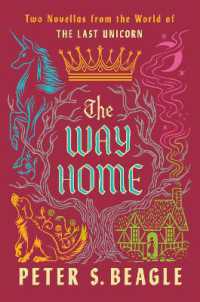 The Way Home : Two Novellas from the World of the Last Unicorn