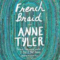 French Braid : A novel