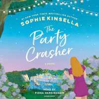 The Party Crasher : A Novel