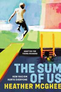 The Sum of Us (Adapted for Young Readers) : How Racism Hurts Everyone （Library Binding）