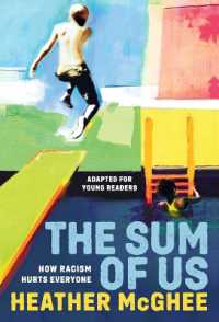 The Sum of Us (Adapted for Young Readers) : How Racism Hurts Everyone