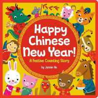 Happy Chinese New Year! : A Festive Counting Story （Board Book）