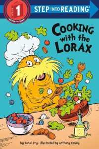 Cooking with the Lorax (Dr. Seuss) (Step into Reading) （Library Binding）