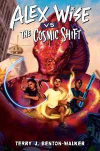 Alex Wise vs. the Cosmic Shift (Alex Wise) （Library Binding）