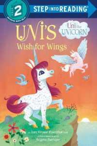 Uni's Wish for Wings (Uni the Unicorn) (Step into Reading)