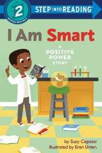I Am Smart : A Positive Power Story (Step into Reading)
