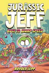 Jurassic Jeff: Race to Warp Speed : (A Graphic Novel)