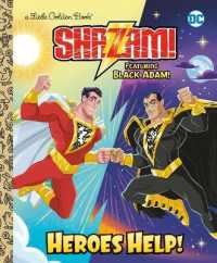 Heroes Help! (DC Shazam!) : Featuring Black Adam! (Little Golden Book)