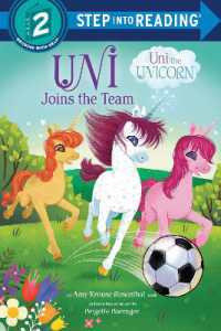 Uni Joins the Team (Uni the Unicorn) (Step into Reading)