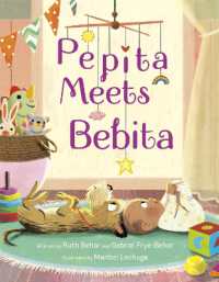 Pepita Meets Bebita （Library Binding）