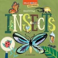 Hello, World! Kids' Guides: Exploring Insects (Hello, World!)