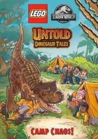 Untold Dinosaur Tales : Camp Chaos! (Lego Jurassic World)