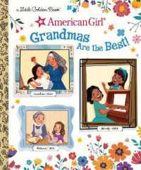 Grandmas Are the Best! (American Girl) (Little Golden Book)