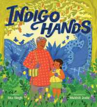 Indigo Hands （Library Binding）
