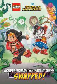 Wonder Woman and Harley Quinn: SWAPPED! (LEGO DC Comics Super Heroes Chapter Book #2) （Library Binding）