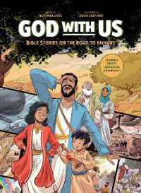 God with Us : Bible Stories on the Road to Emmaus