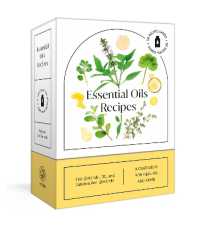 Essential Oils Recipes : A 52-Card Deck for Healing and Home: 50 Recipes
