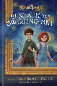 Beneath the Swirling Sky (The Restorationists)