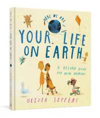 Your Life on Earth : A Record Book for New Humans Your Life on Earth: A Baby Album