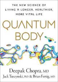 Quantum Body : The New Science of Living a Longer, Healthier, More Vital Life