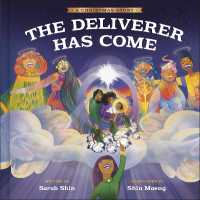 The Deliverer Has Come : A Christmas Story