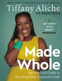 Made Whole : The Practical Guide to Reaching Your Financial Goals