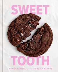 Sweet Tooth : 100 Desserts to Save Room for