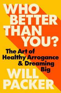 Who Better than You? : The Art of Healthy Arrogance & Dreaming Big