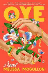 Oye : A Novel