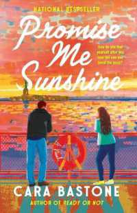 Promise Me Sunshine : A Novel (Dial Delights)