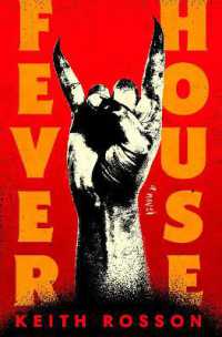 Fever House : A Novel