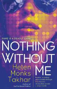 Nothing without Me : A Novel