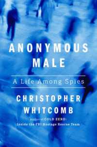 Anonymous Male : A Life among Spies
