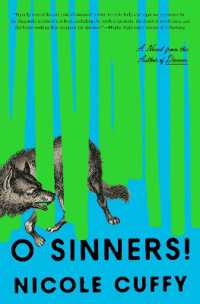 O Sinners! : A Novel