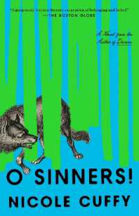O Sinners! : A Novel