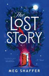 The Lost Story : A Novel