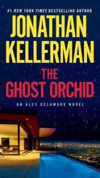 The Ghost Orchid : An Alex Delaware Novel