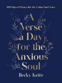 A Verse a Day for the Anxious Soul : 100 Days of Peace for the Calm You Crave: A Devotional
