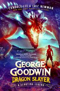 George Goodwin, Dragon Slayer : A Scouting Legend (Order of the Dragon Slayer)