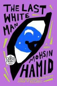 The Last White Man : A Novel （Large Print）